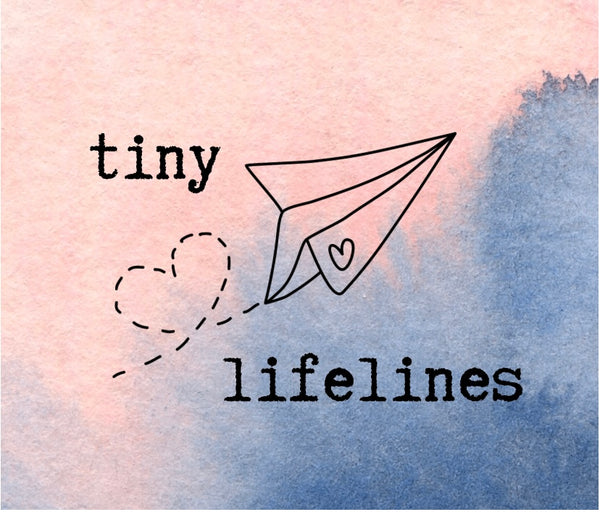 Tiny Lifelines